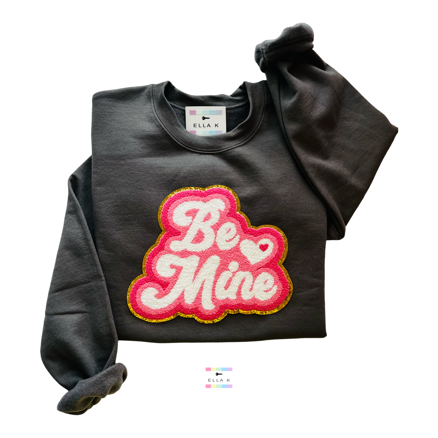 Be Mine V-Day Sweatshirt