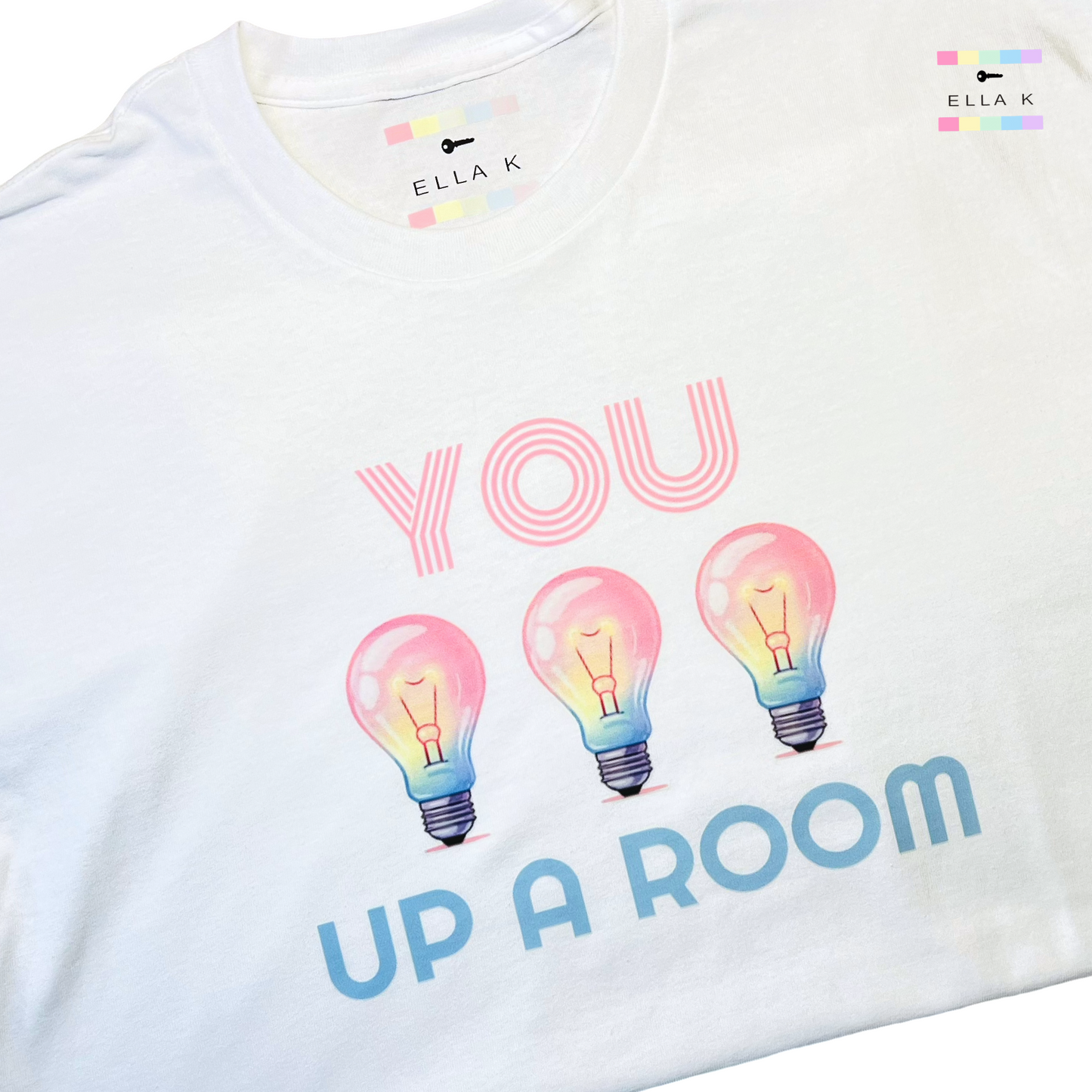 “You Light Up A Room” Mental Health Awareness Tee