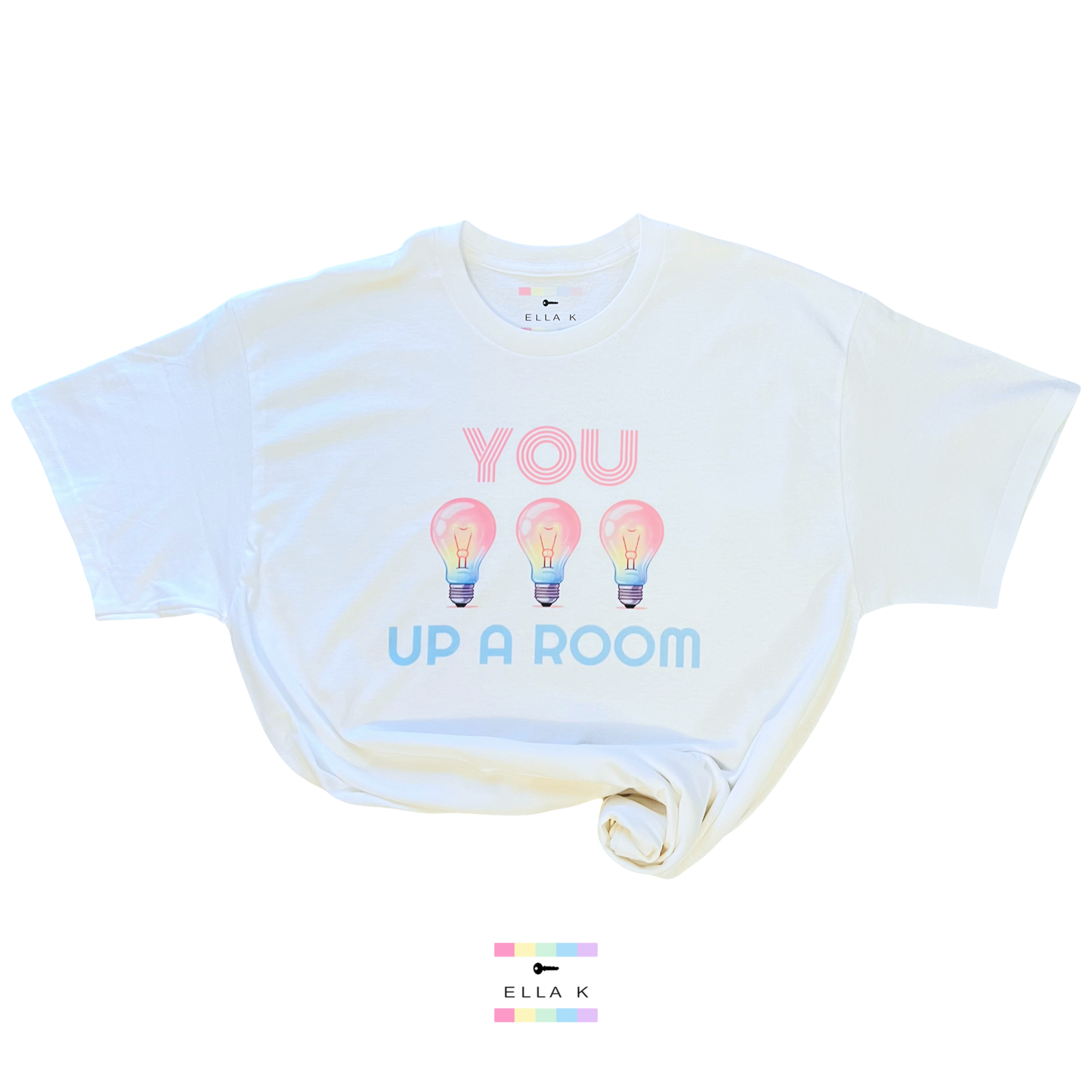 “You Light Up A Room” Mental Health Awareness Tee