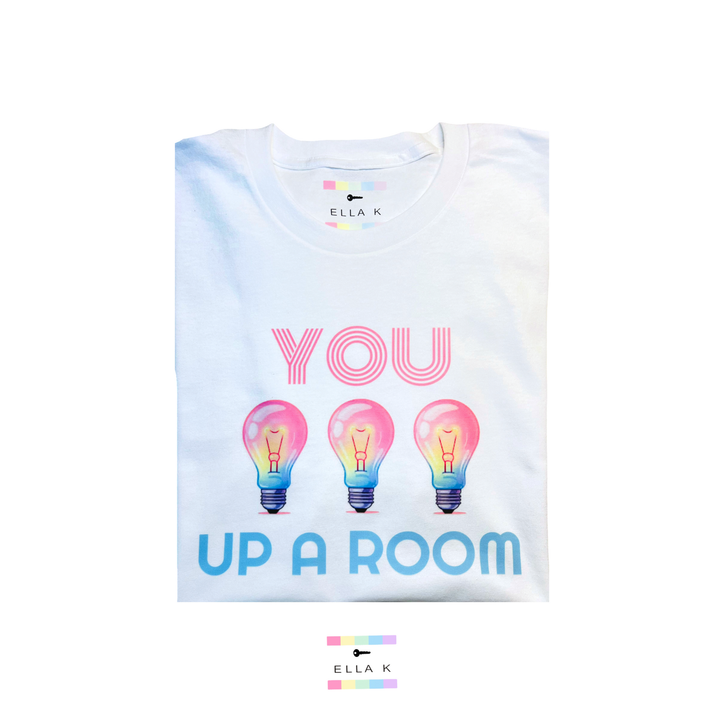 “You Light Up A Room” Mental Health Awareness Tee